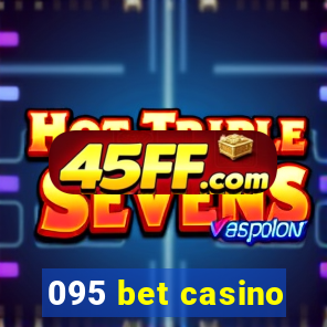 095 bet casino